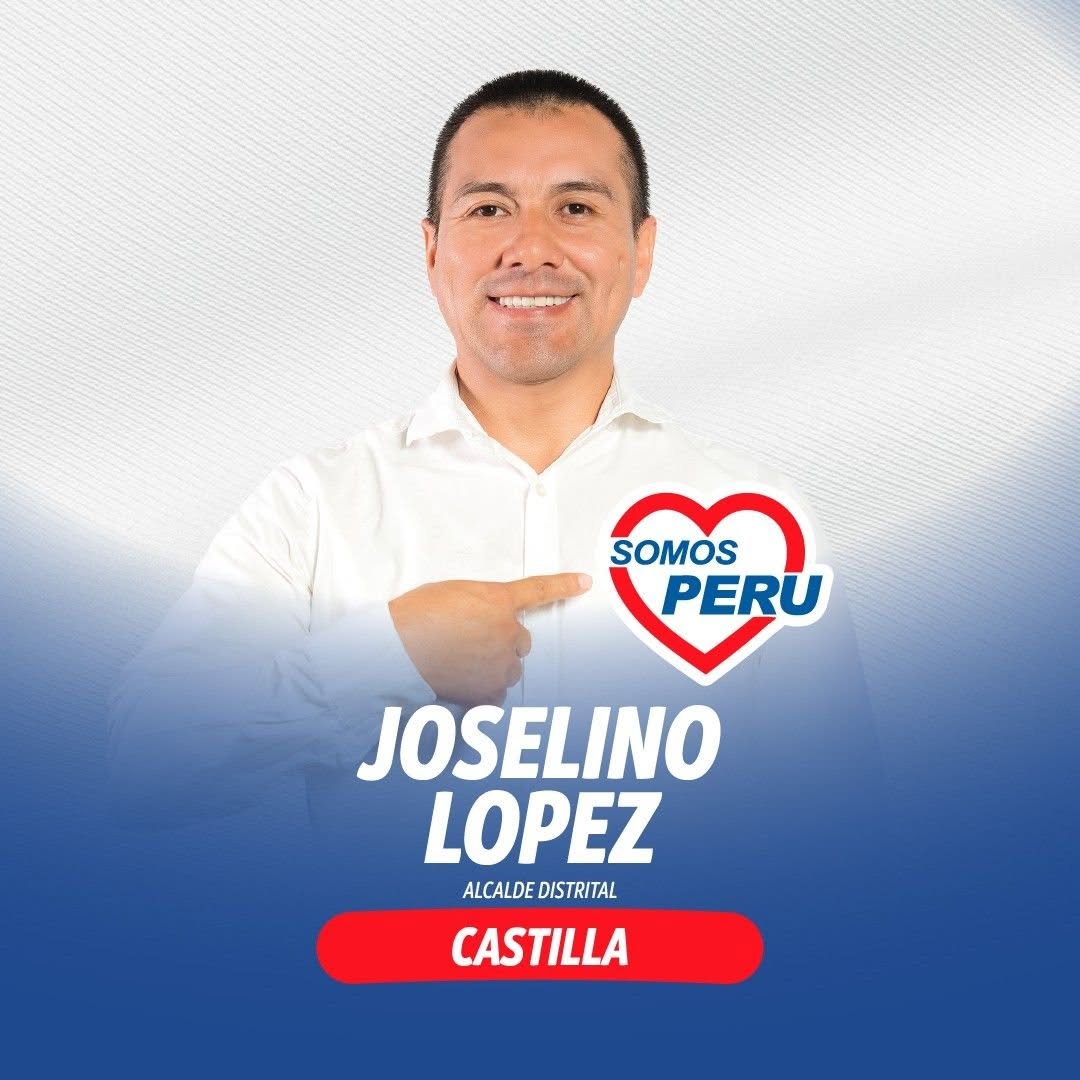 Joselino López Somos Perú Castilla Región Piura