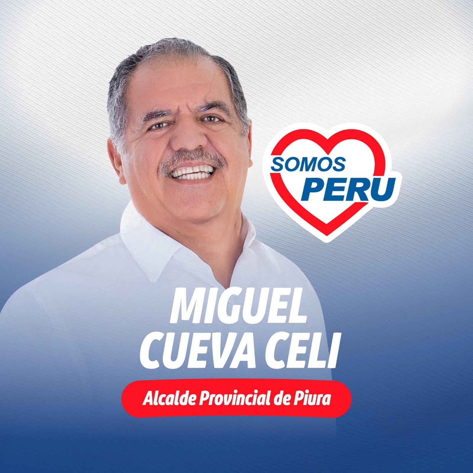 Miguel Cueva Celi Somos Perú Región Piura